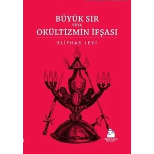 Büyük Sır Veya Okültizmin İfşası