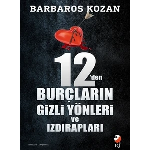 12’den Burçların Gizli Yönleri ve Izdırapları