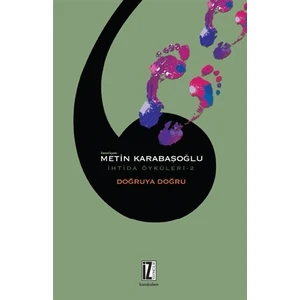 Doğruya Doğru - İhtida Öyküleri 2