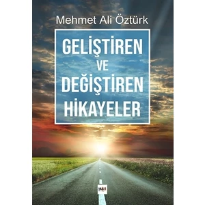 Geliştiren ve Değiştiren Hikayeler