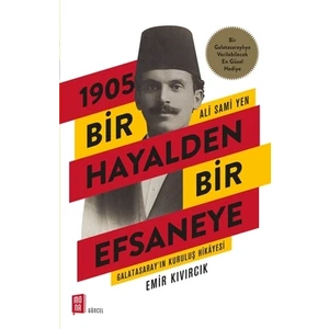 1905 Bir Hayalden Bir Efsaneye - Ali Sami Yen