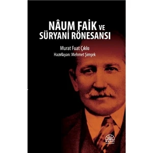 Naum Faik ve Süryani Rönesansı