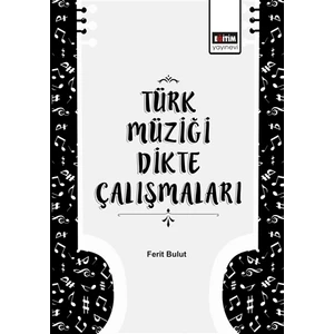 Türk Müziği Dikte Çalışmaları