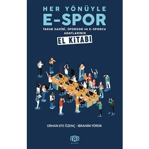 Her Yönüyle E-Spor
