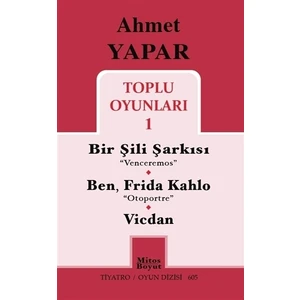 Toplu Oyunları 1 / Bir Şili Şarkısı - Ben, Frida Kahlo - Vicdan