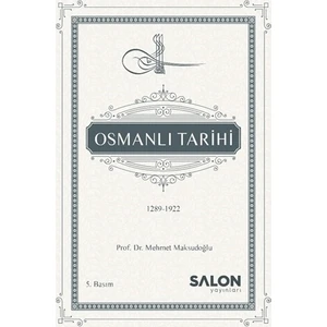 Osmanlı Tarihi (1289-1922)