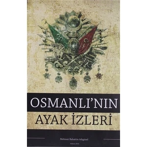 Osmanlı'nın Ayak İzleri