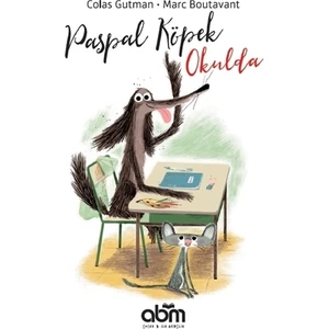 Paspal Köpek Okulda Hikaye Kitabı - 4 Yaş Üzeri Çocuklar Için Eğitici Ve Öğretici Kitap