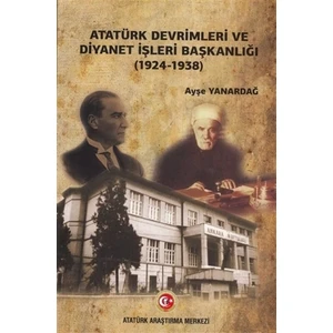 Atatürk Devrimleri ve Diyanet İşleri Başkanlığı (1924-1938)