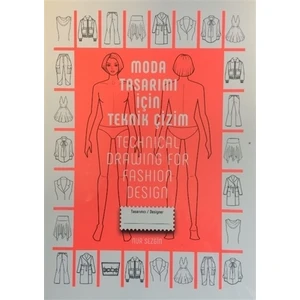 Alternatif Yayıncılık Moda Tasarımı İçin Teknik Çizim - Technical Drawing For Fashion Design -  Nur Sezgin 128 Sayfa