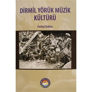 Dirmil Yörük Müzik Kültürü