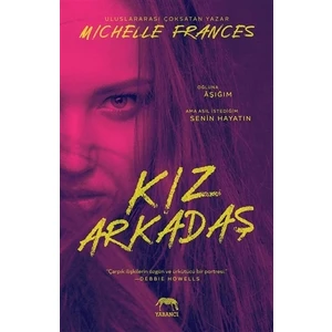 Kız Arkadaş - Michelle Frances
