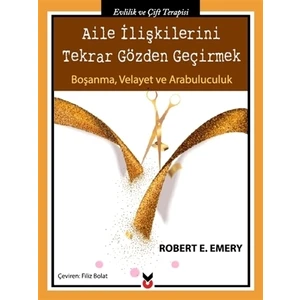 Aile İlişkilerini Tekrar Gözden Geçirmek