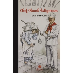 Chef Olmak İstiyorum