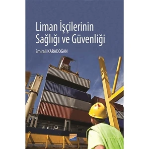 Liman İşçilerinin Sağlığı ve Güvenliği