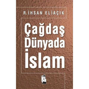 Çağdaş Dünyada İslam