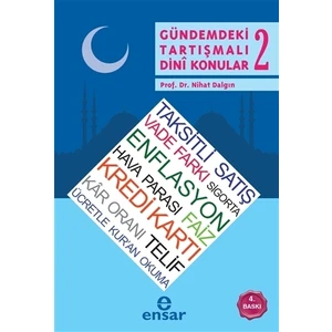 Gündemdeki Tartışmalı Dini Konular - 2