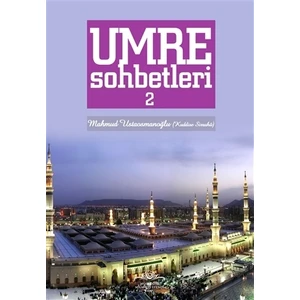 Umre Sohbetleri 2. Cilt