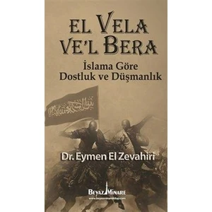 El Vela Ve'l Bera - İslama Göre Dostluk ve Düşmanlık