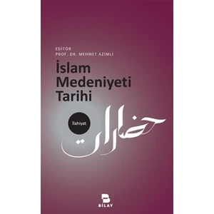 İslam Medeniyeti Tarihi