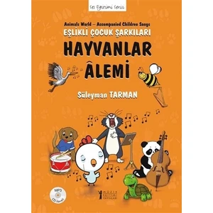 Hayvanlar Alemi - Eşlikli Çocuk Şarkıları (CD’li)