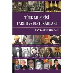 Türk Musikisi Tarihi ve Bestekarları