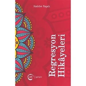 Regresyon Hikayeleri