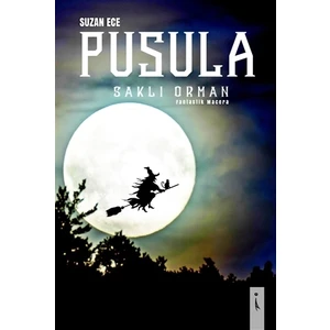 Pusula - Saklı Orman