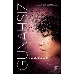Günahsız: Uyanış Serisi 1. Kitap - Sarah Tarkoff