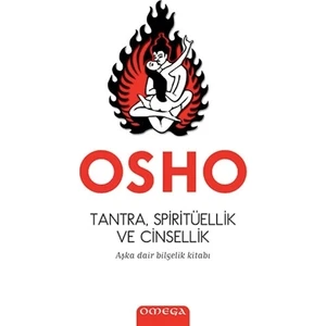 Tantra – Spiritüellik Ve Cinsellik - Osho (Bhagwan Shree Rajneesh)
