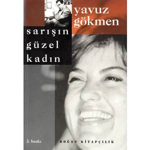 Sarışın Güzel Kadın - Yavuz Gökmen