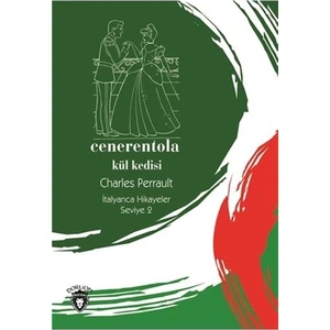 Cenerentola (Kül Kedisi) İtalyanca Hikayeler Seviye 2