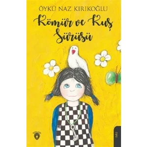 Kömür ve Kuş Sürüsü
