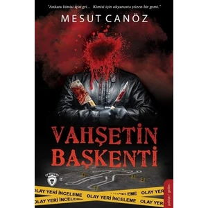 Vahşetin Başkenti