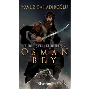 Dirilişten Kurtuluşa Osman Bey