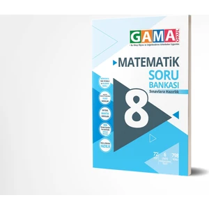 Gama Yayınları 8. Sınıf Matematik Soru Bankası