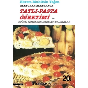 Tatlı Ve Pasta Öğretimi - Ekrem Muhittin Yeğen