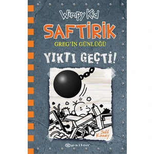 Yıktı Geçti!  Saftirik Greg'in Günlüğü 14  Jeff Kinney