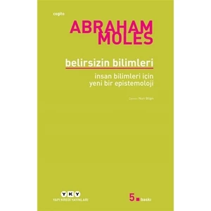 Belirsizin Bilimleri-Abraham Moles