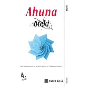 Ahuna: Öteki-Umut Kısa