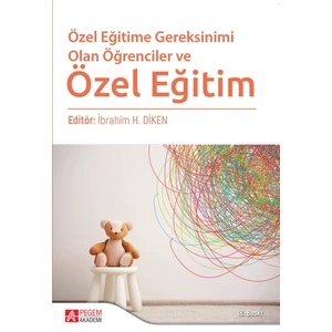 Pegem Akademi Yayıncılık Özel Eğitime Gereksinimi Olan Öğrenciler ve Özel Eğitim