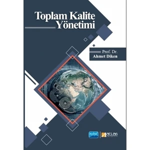 Toplam Kalite Yönetimi - Ahmet Diken