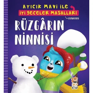 Rüzgarın Ninnisi  Ayıcık Mavi İle İyi Geceler Masalları - Melek Dinçer