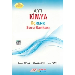 Esen Ayt Kimya Üçrenk Soru Bankası
