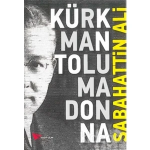 Kürk Mantolu Madonna - Sabahattin Ali