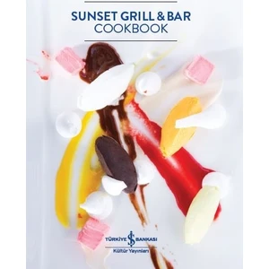 Sunset Grıll & Bar Cookbook