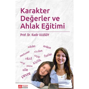 Karakter Değerler ve Ahlak Eğitimi