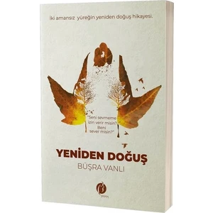 Yeniden Doğuş - Büşra Vanlı
