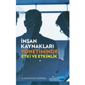 İnsan Kaynakları Yönetiminde Etki ve Etkinlik