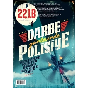 221B İki Aylık Polisiye Dergi Sayı : 5 Eylül-Ekim 2016